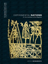 Experimental Nations (eBook): Or, the Invention of the Maghreb